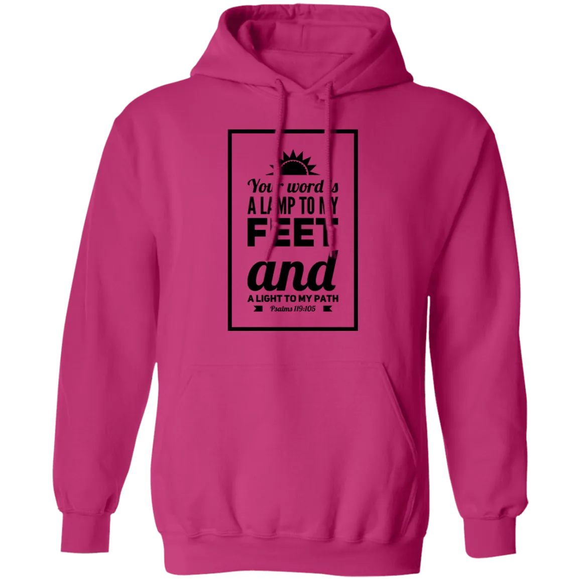 Bible Verse Men G185 Pullover Hoodie 8 oz. - Your Word Is Light To My Path ~Psalm 119:105~ Design 2